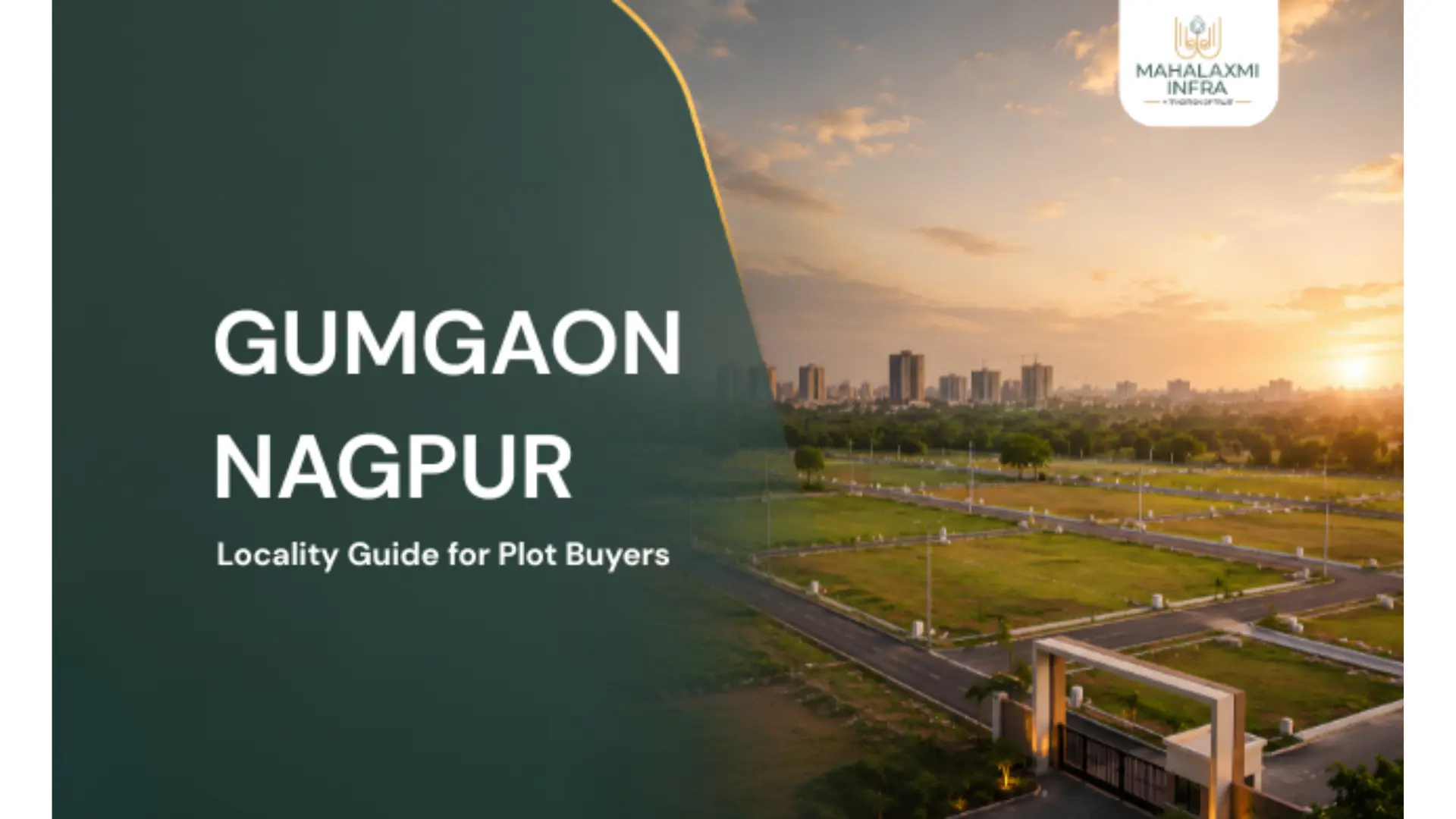 Gumgaon, Nagpur Complete Locality Guide for Plot Buyers